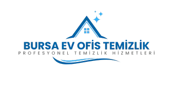 Bursa Ev Ofis Temizlik